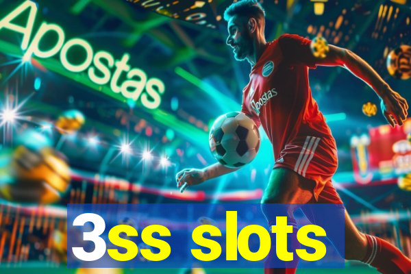 3ss slots