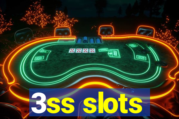 3ss slots