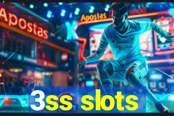 3ss slots