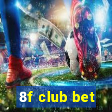 8f club bet