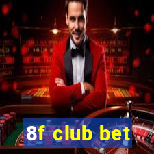 8f club bet