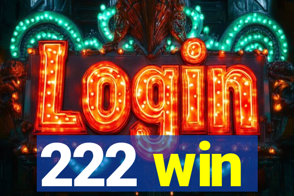 222 win
