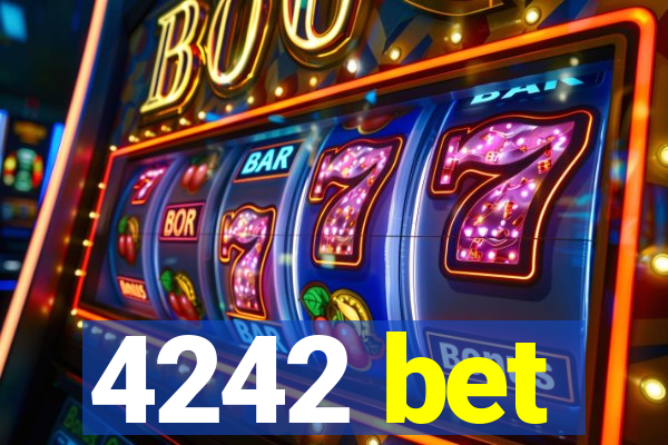 4242 bet