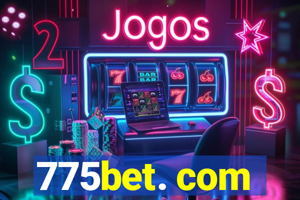 775bet. com
