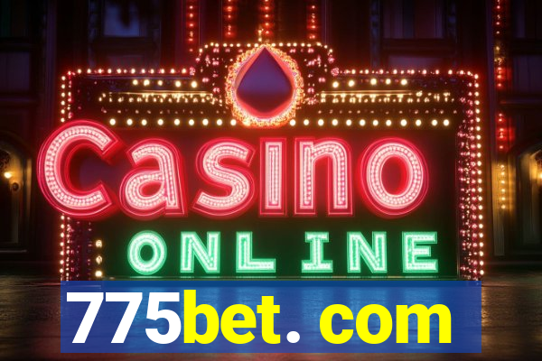 775bet. com