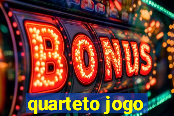 quarteto jogo
