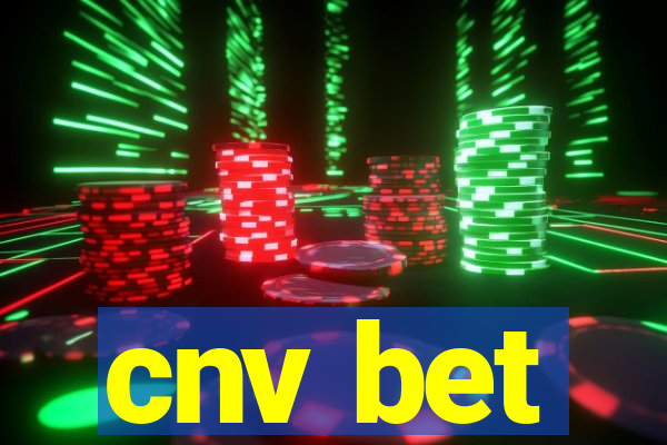 cnv bet