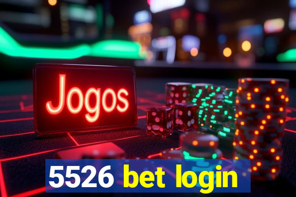 5526 bet login