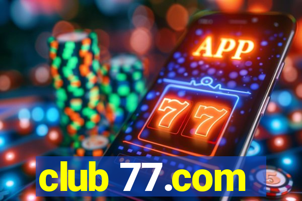 club 77.com