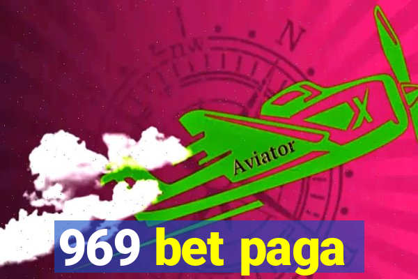 969 bet paga