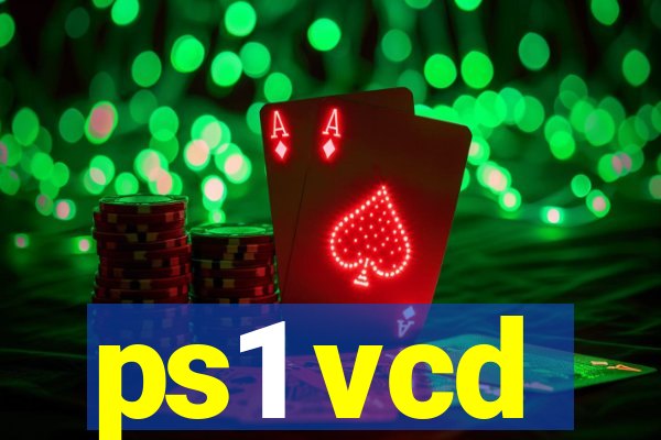 ps1 vcd