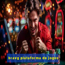 bravg plataforma de jogos