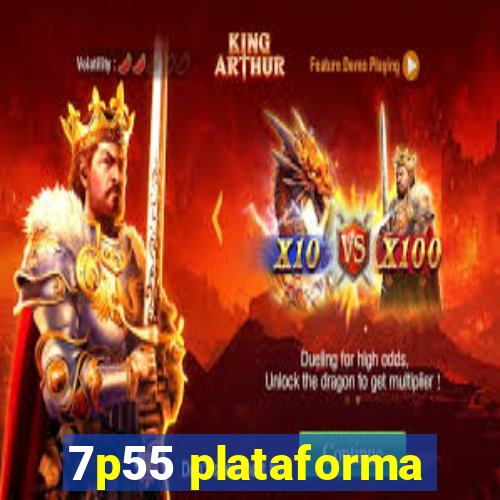 7p55 plataforma