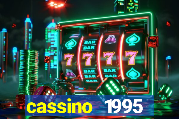 cassino 1995 dublado online