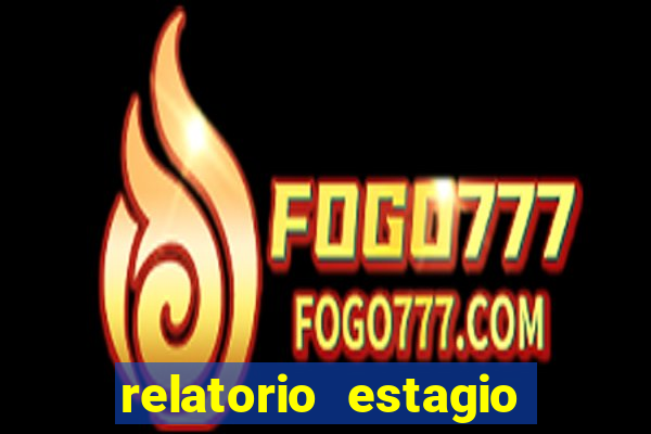 relatorio estagio cruzeiro do sul