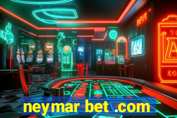 neymar bet .com