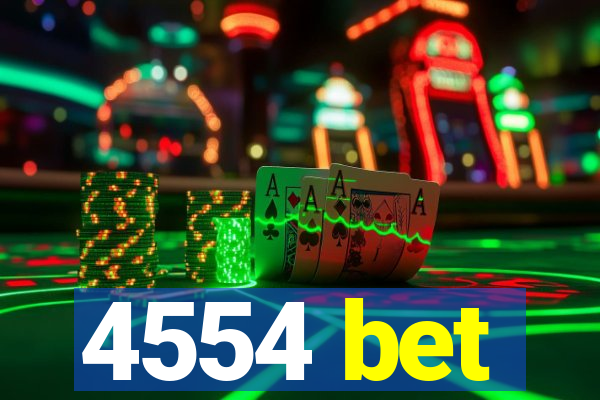 4554 bet