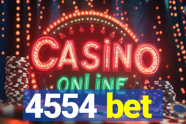 4554 bet