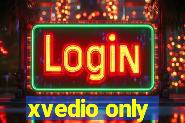 xvedio only