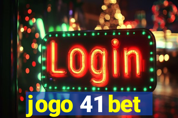 jogo 41 bet