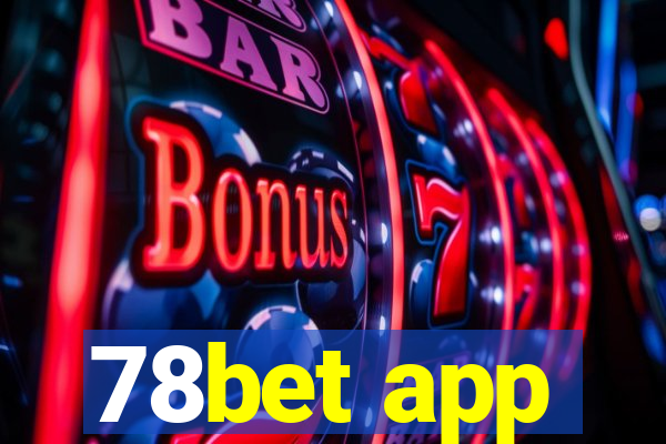 78bet app
