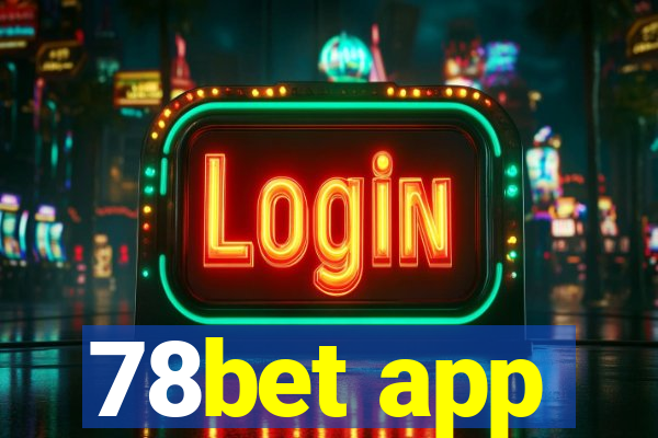 78bet app