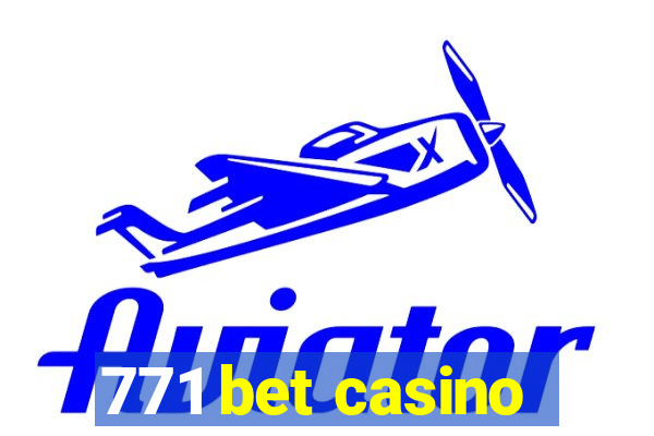 771 bet casino