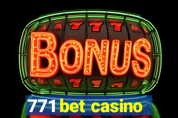 771 bet casino