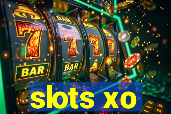 slots xo