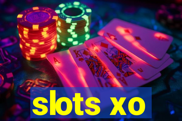 slots xo