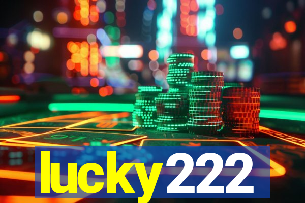 lucky222