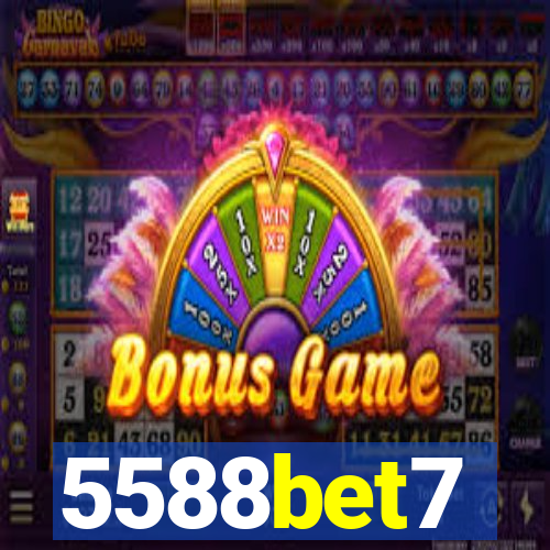 5588bet7