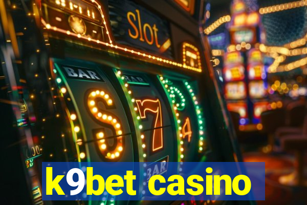k9bet casino
