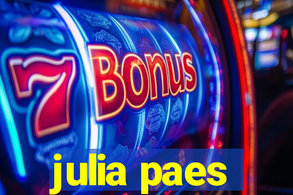 julia paes