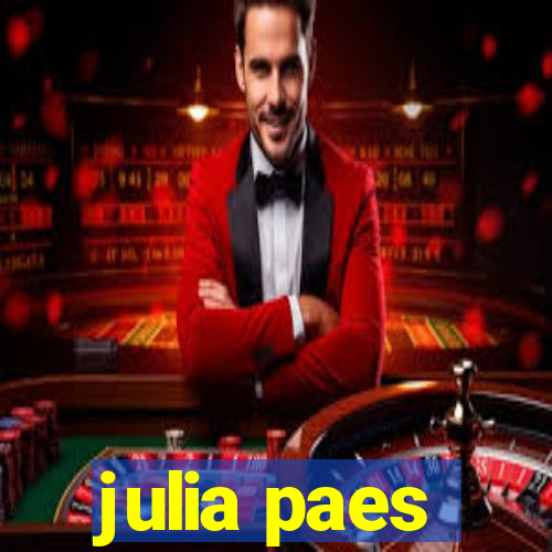 julia paes