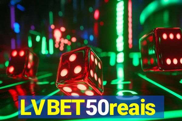 LVBET50reais