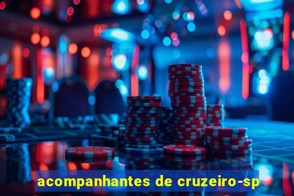 acompanhantes de cruzeiro-sp