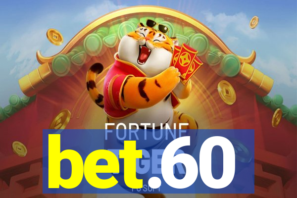 bet.60
