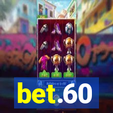 bet.60
