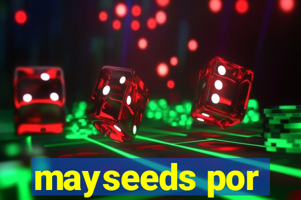 mayseeds por