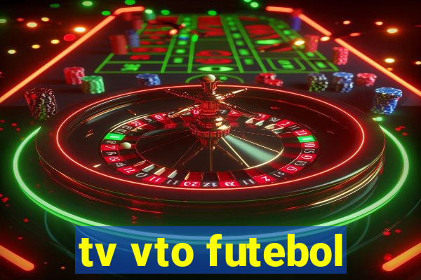 tv vto futebol