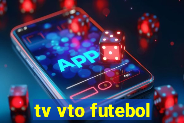 tv vto futebol