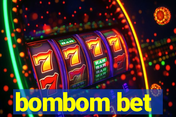 bombom bet