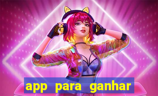 app para ganhar dinheiro jogando