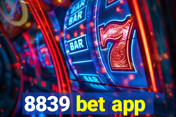 8839 bet app