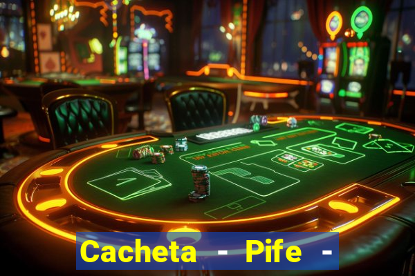 Cacheta - Pife - Jogo online