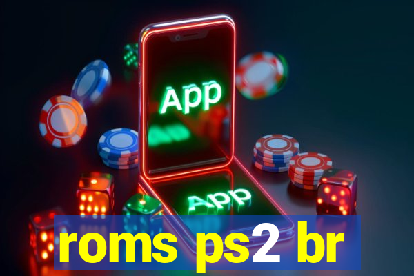 roms ps2 br