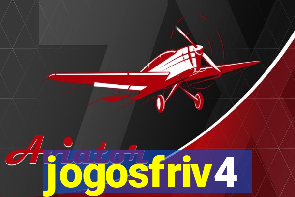 jogosfriv4