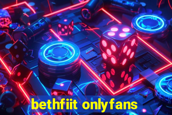 bethfiit onlyfans