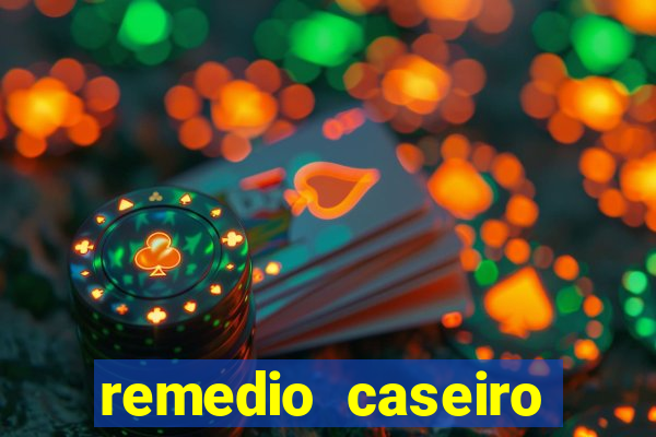 remedio caseiro para diabetes
